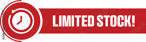 Limited Stock E-Commerce Sales Label Button Offer Tags & Design Marketing Symbol Vector Illustration