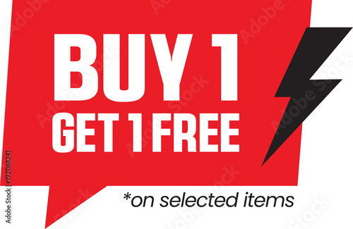 Buy 1 Get 1 Free E-Commerce Sales Label Button Offer Tags & Design Marketing Symbol Vector Illustration	
