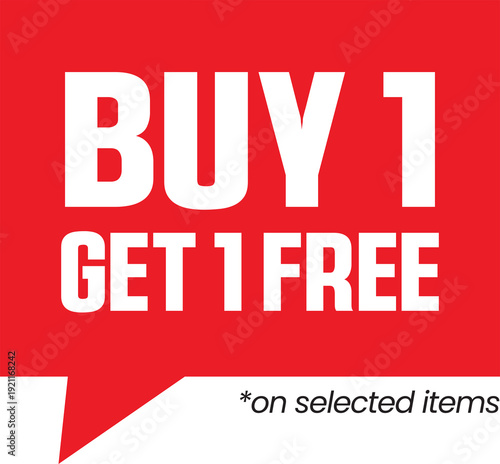 Buy 1 Get 1 Free E-Commerce Sales Label Button Offer Tags & Design Marketing Symbol Vector Illustration	
