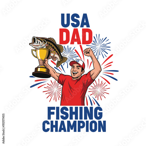 A proud American dad celebrating as a fishing champion with a trophy tshirt design