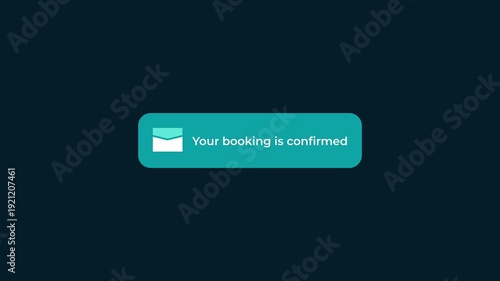 Your booking is confirmed, with a minimalist notification 4k animation