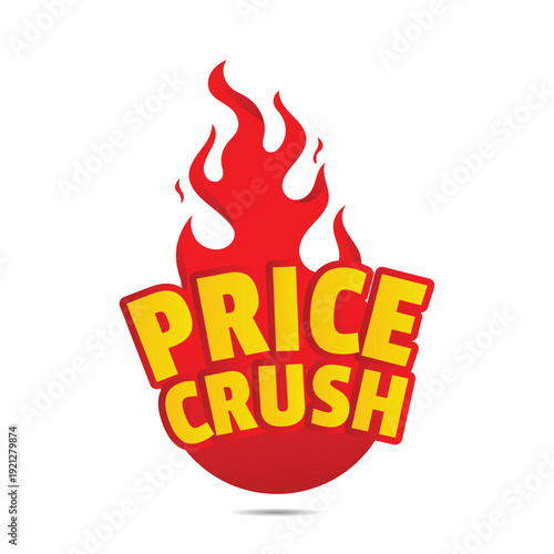 Explosive price crush fire graphic for massive discount announcement and eye catching promotional business marketing