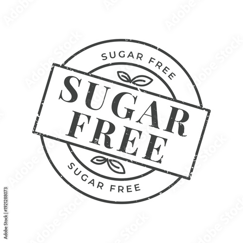 Vintage black circular stamp with sugar free text for healthy food packaging and organic branding
