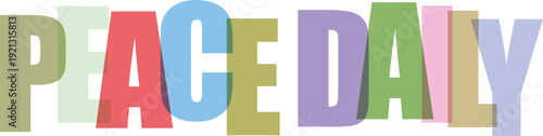 Colorful Translucent Letters Spell PEACEDAY Overlapping on White Colorful text effect