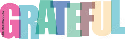 Large pastel colored overlapping letters spell out GRATEFUL on a white Colorful text effect