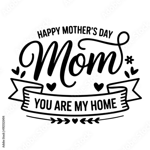 Mother's Day Cute Playful Funny Quote