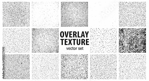 Overlay Texture Vector Set: Gritty Grainy Patterns for Grunge and Vintage Design Elements