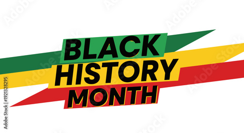 Black History Month Text Overlay with Red, Yellow, Green Colors