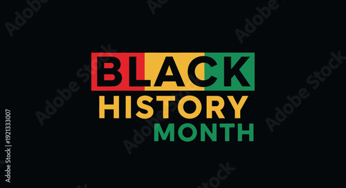 Black History Month Text with Pan-African Colors Celebrating Heritage and Culture