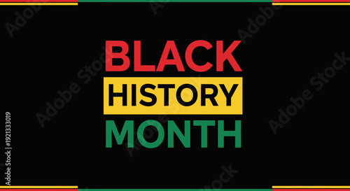Black History Month Celebration Text in Red, Yellow, and Green Colors