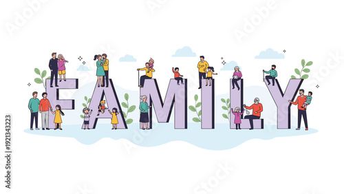 Word 'FAMILY' creatively spelled out with diverse individuals of all ages and types interacting playfully on and around the letters, symbolizing profound family diversity and unity.