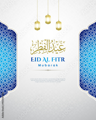 Elegant Eid Al Fitr poster with blue arabesque ornament frames, gold calligraphy, and hanging lanterns on a white patterned background.