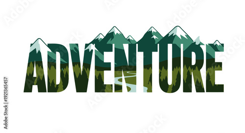 A scenic mountain landscape with the word 'ADVENTURE' filled with a green forest and mountain peaks, typography, creative illustration, natural environment, panoramic viewpoint