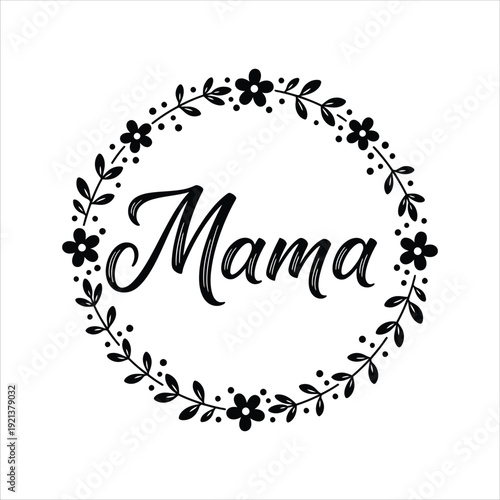Mama Script With Floral Circle Wreath