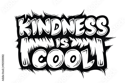 Expressive lettering boldly proclaims that kindness is cool within a black edged shape