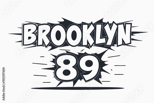 Brooklyn eighty nine typography sports themed displayed using monochrome color palette on a bright backdrop