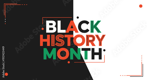 Black History Month celebratory graphic with colorful text and abstract design elements