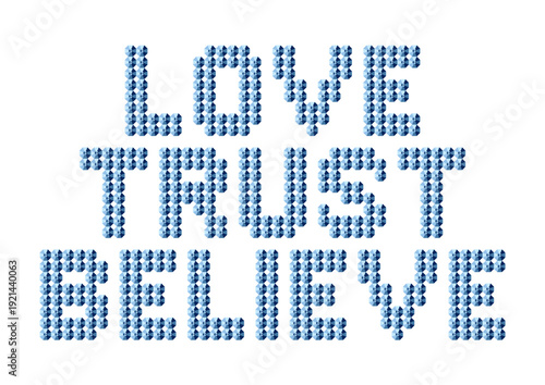 Inscription made of blue crystals - love trust believe