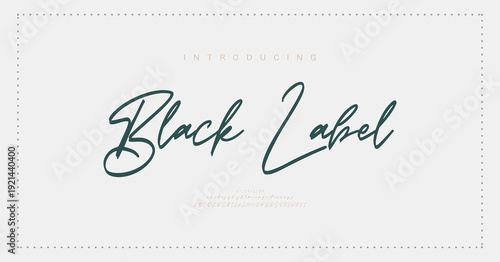 Black Label, Elegant Script font alphabet uppercase lowercase and number. Classic lettering minimal fashion designs. Typography modern serif fonts regular decorative vintage concept. Vector illustrati