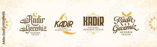 Kadir gecesi mübarek olsun. logo set Translation: God Bless magnitude night, Muslim Holiday