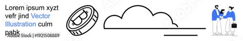 Cloud storage, cryptocurrency, business interaction, digital economy, data sharing, modern technology. a Bitcoin coin, cloud and two professionals interacting. Cloud storage and cryptocurrency