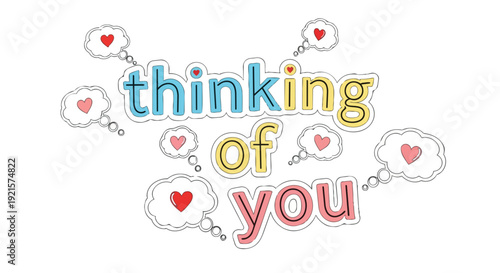 Heartfelt 'Thinking of You' message, a sweet doodle with loving thought bubbles and colorful text
