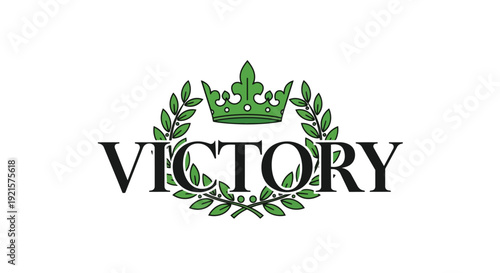 A distinguished emblem of triumph, featuring the bold word 'VICTORY' adorned with an elegant green laurel wreath and a regal crown, symbolizing