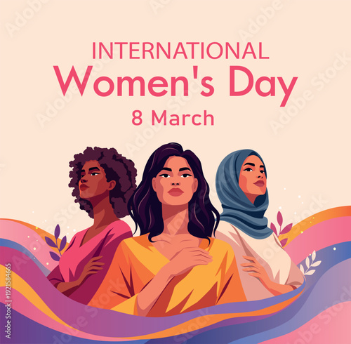 International Women's Day. Bright vector banner showing women of different cultures, nationalities standing together and looking up. Feminism, freedom. Movement for Gender Equality and Empowerment