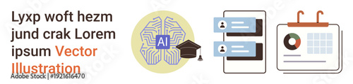Education, technology, management, communication, AI integration, data analytics. AI brain, graduation cap chatboxes and calendar graphic. Education and technology visually