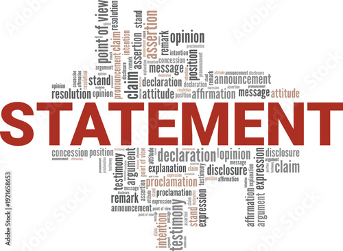 Statement word cloud conceptual design isolated on white background.