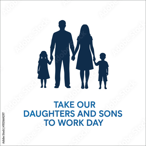 Take our daughters and sons to work day family illustration
