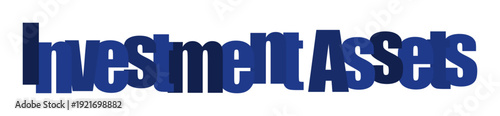 Bold blue 3D lettering spells out "Investment Assets" on a white background