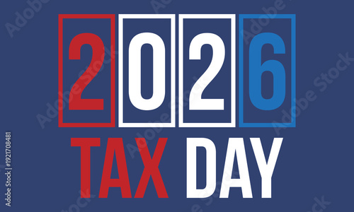 National Tax Day in the United States. Federal tax filing deadline. Day on which individual income tax returns must be submitted to the government. American patriotic poster. Vector illustration