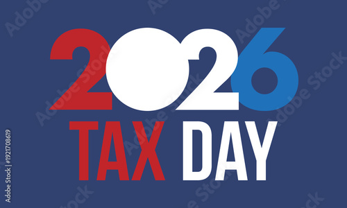 National Tax Day in the United States. Federal tax filing deadline. Day on which individual income tax returns must be submitted to the government. American patriotic poster. Vector illustration