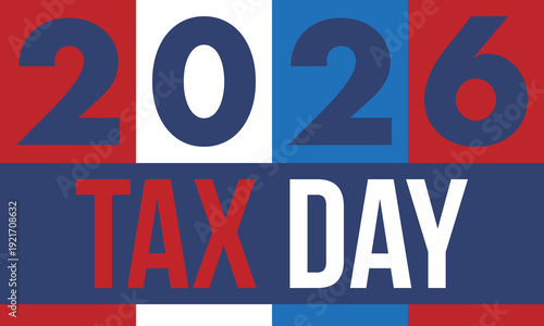 National Tax Day in the United States. Federal tax filing deadline. Day on which individual income tax returns must be submitted to the government. American patriotic poster. Vector illustration