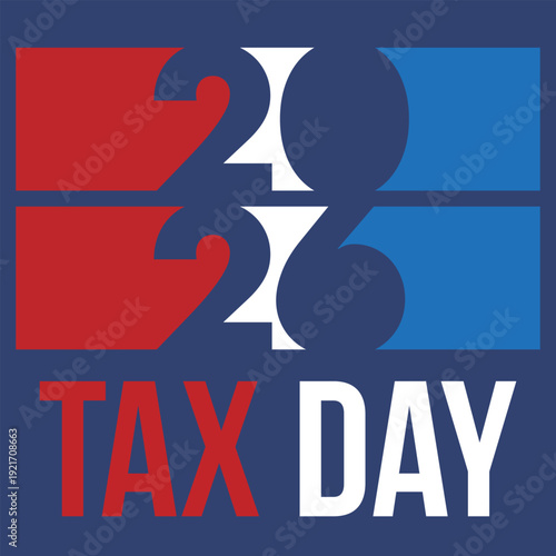 National Tax Day in the United States. Federal tax filing deadline. Day on which individual income tax returns must be submitted to the government. American patriotic poster. Vector illustration