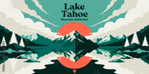 Lake Tahoe Mountain Reflection Poster – Alpine Landscape Illustration | Retro Nature Art Print for Outdoor Wall Decor, USA, US, U.S, United States
