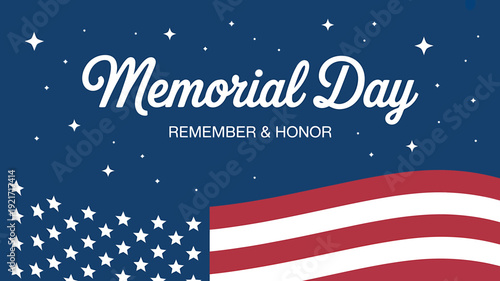Memorial Day American patriotic starry night background with flag  remember and honor