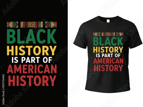 Black history is part of american history text design tshirt mockup