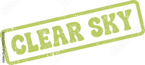 Retro style grunge texture stamp with Clear Sky message for optimistic future outlook