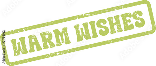 Vintage green ink stamp bearing the warm words WARM WISHES for celebrations