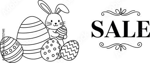 Adorable black and white line art drawing featuring a cute happy cartoon bunny rabbit holding a decorated egg next to several patterned easter eggs advertising a seasonal sale event.