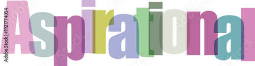 Colorful and playful text spelling out 'aspirational' in a vibrant font style.