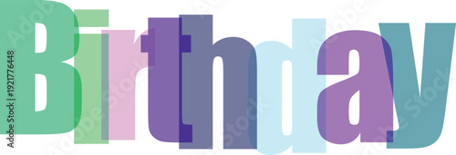 Colorful gradient letters spelling out birthday celebration