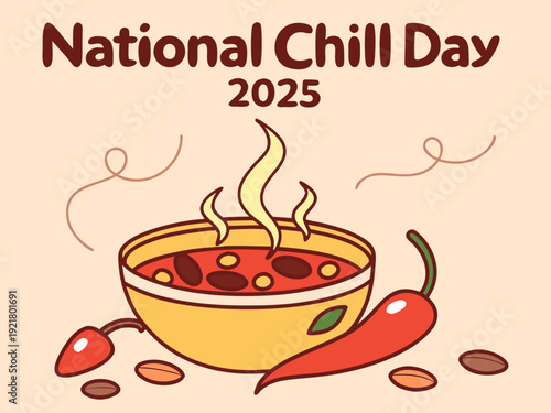 National Chill Day 2025 cartoon graphic of chili bowl with peppers and beans