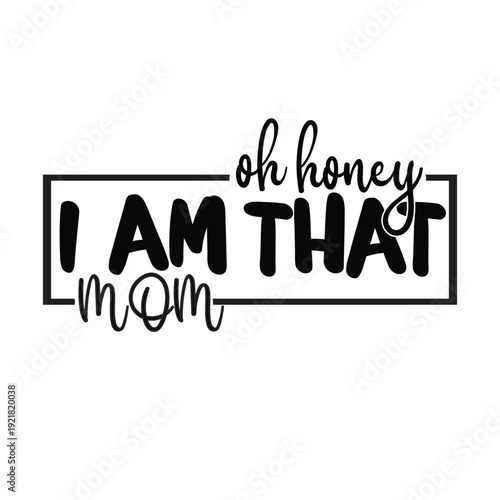 oh  happy i am that mom 