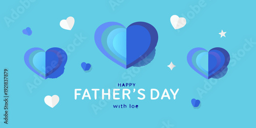 A festive father s day illustration with layered blue hearts and sparkles