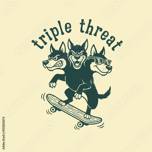 Threeheaded dog skateboarding with Triple Threat text a cool and edgy cartoon illustration.