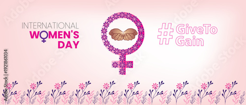 International women's day banner. women's day vector illustration. 2026 women's day concept - #GiveToGain