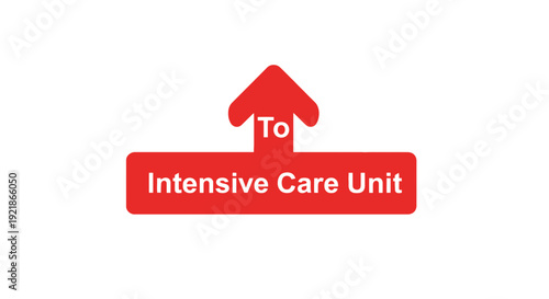 Hospital Guidance: Arrow Indicates Direction To The Intensive Care Unit Signage